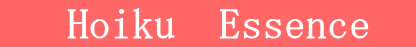    Hoiku  Essence�@